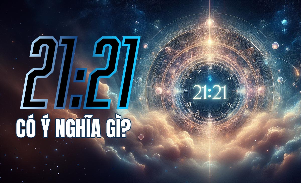21 21 Co Y Nghia Gi 1728901124