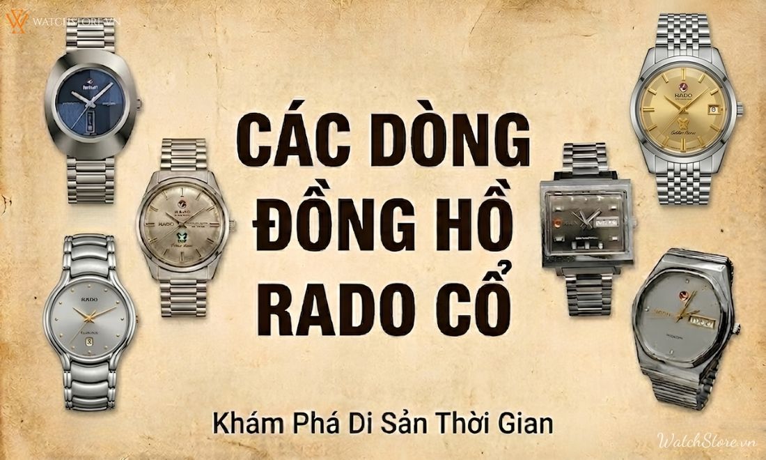 Top các dòng đồng hồ Rado đậm chất Thụy Sĩ đáng sở hữu 2026