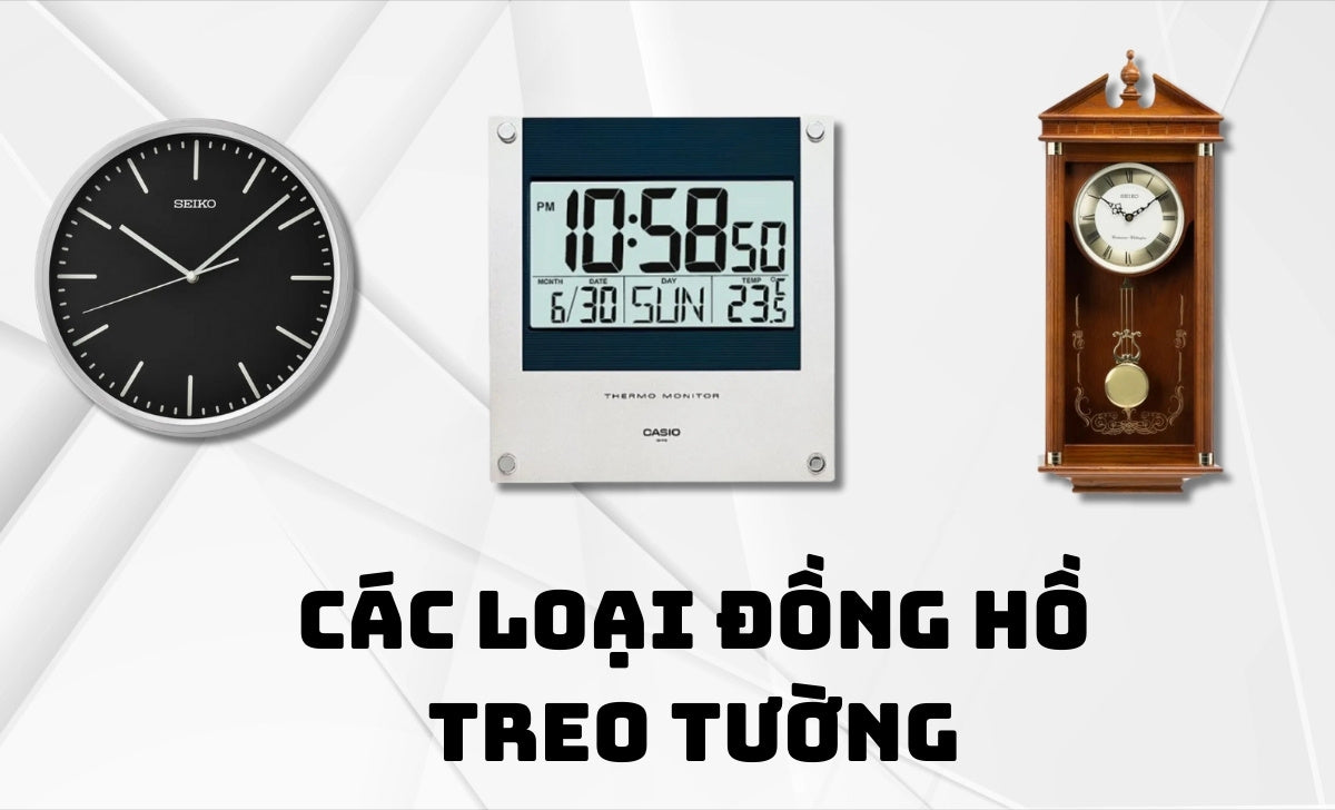 Cac Loai Dong Ho Treo Tuong 1736418328