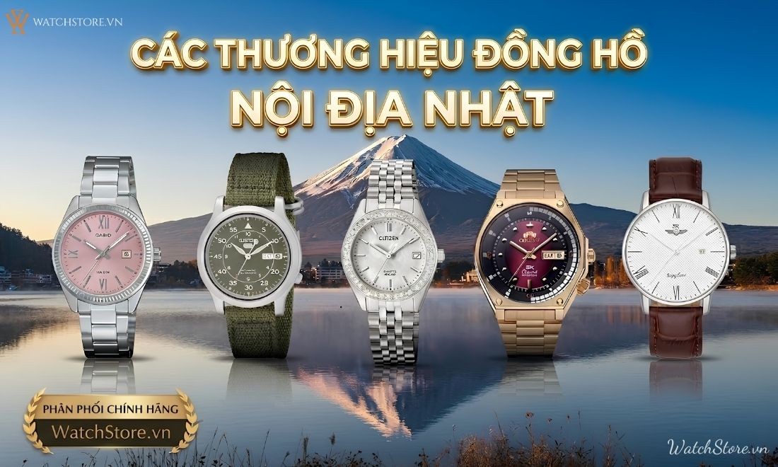 Top 5 thương hiệu đồng hồ nội địa Nhật đáng mua nhất hiện nay
