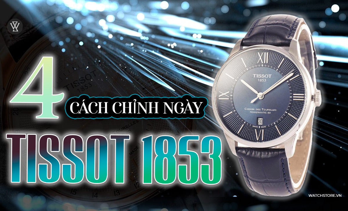 Cach Chinh Ngay Dong Ho Tissot 1853 1712294902