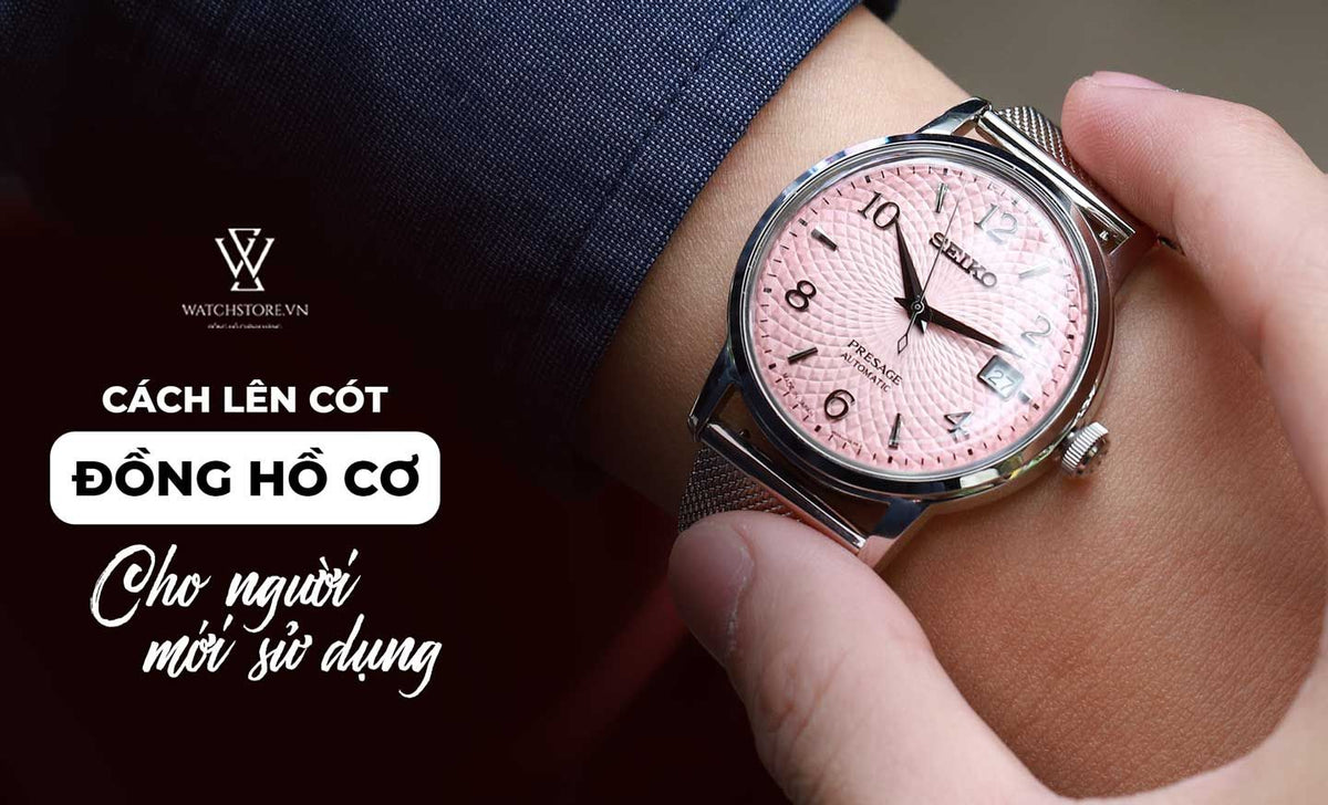 Cach Len Cot Dong Ho Co 1639477764673 1712294827