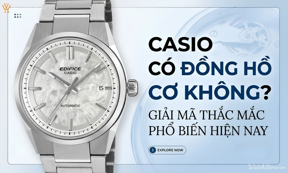 Casio có đồng hồ cơ không? Giải mã thắc mắc phổ biến hiện nay 