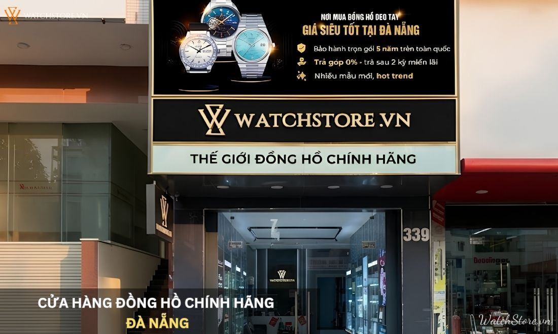 5 Cửa hàng đồng hồ chính hãng Đà Nẵng uy tín được tin chọn
