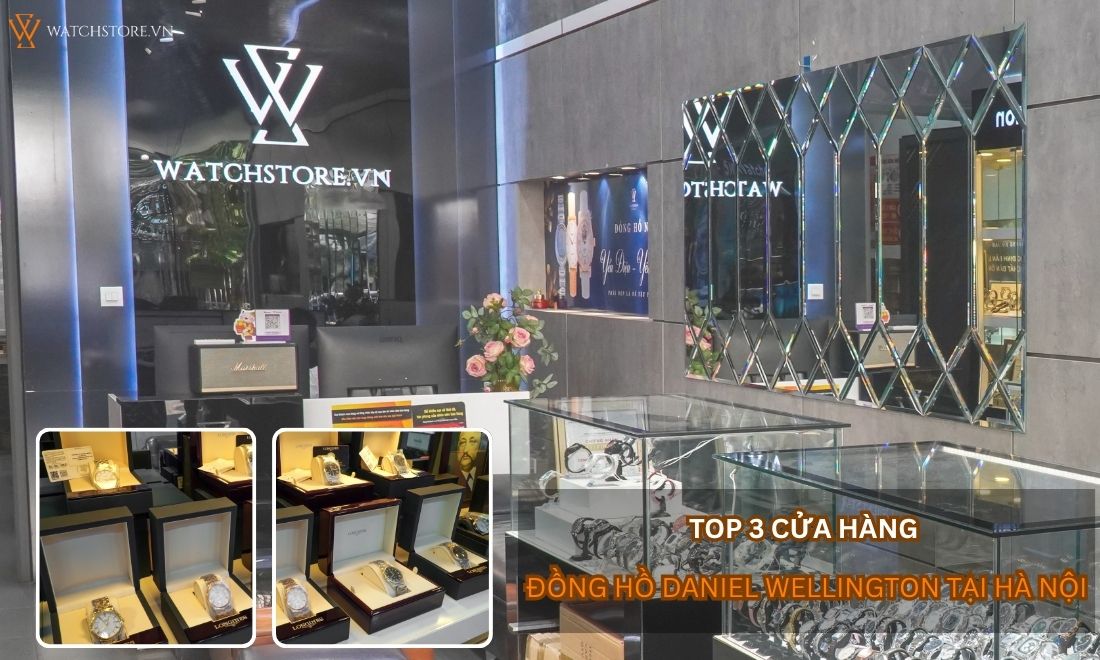 cửa hàng đồng hồ Daniel Wellington Hà Nội