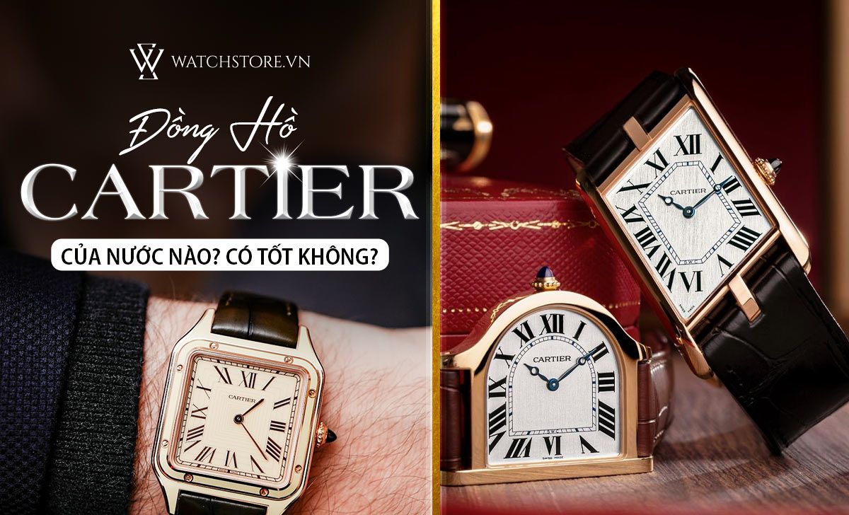 Dong Ho Cartier Cua Nuoc Nao 1649754730514 1712294837