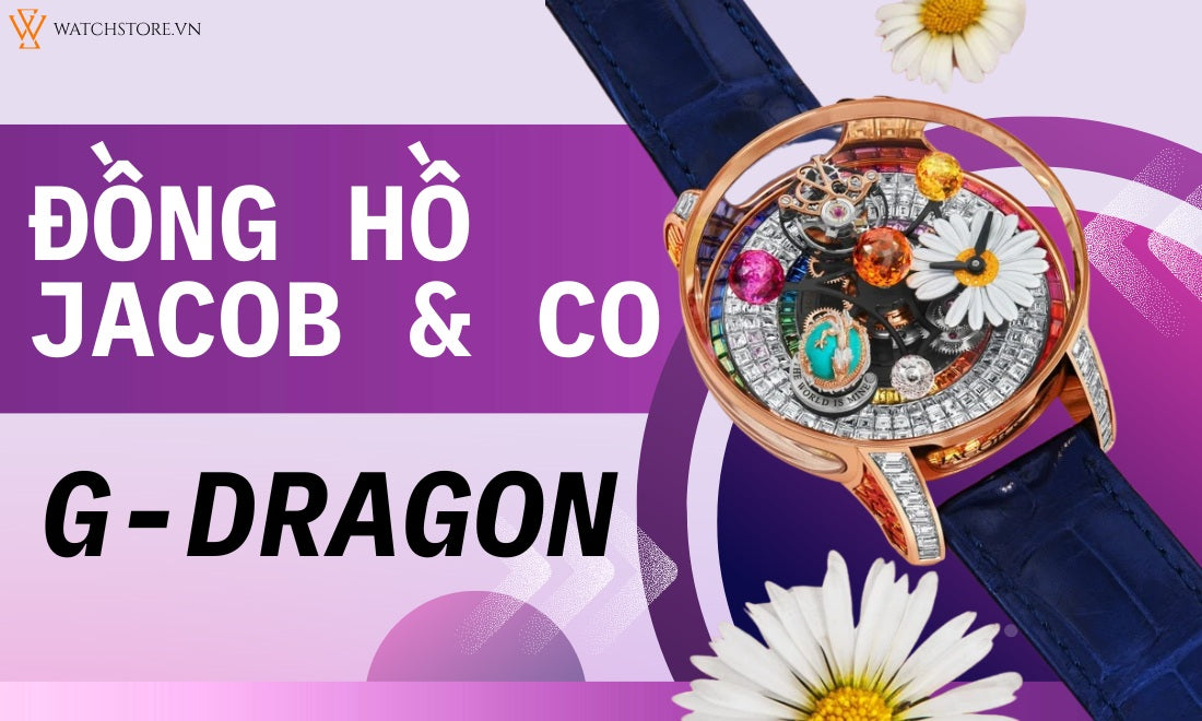 Đồng hồ Jacob&Co G-Dragon