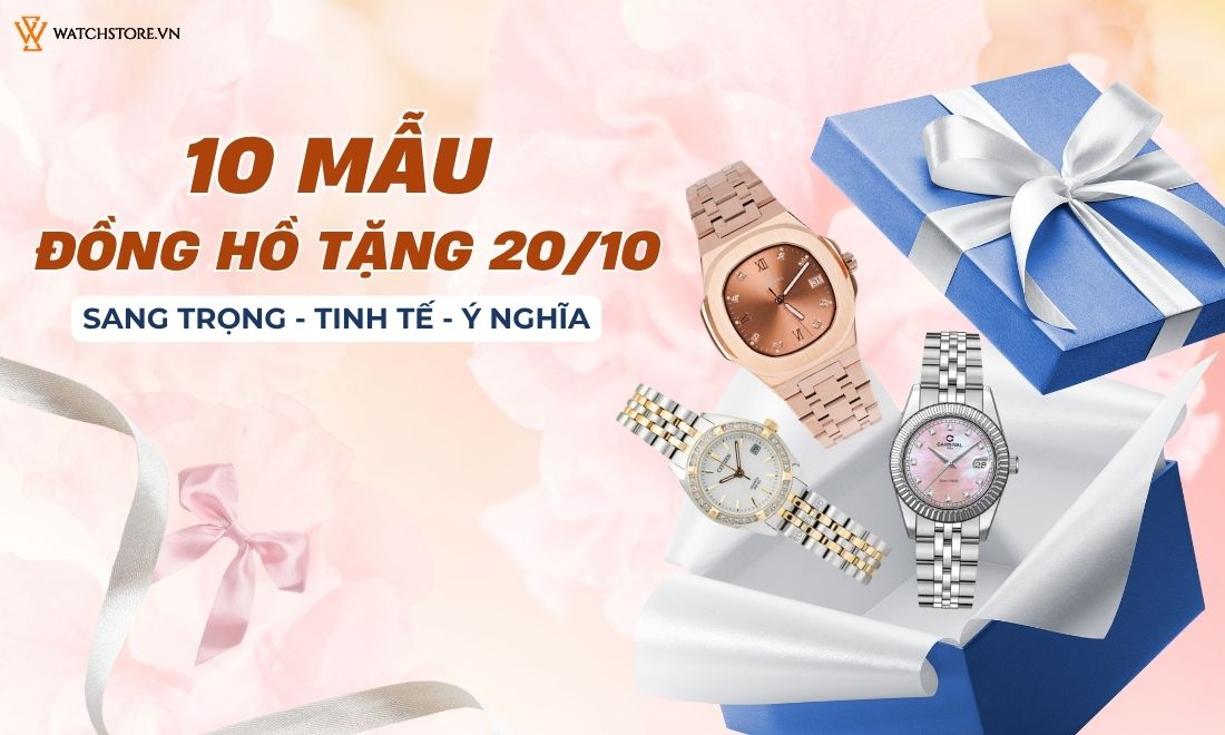 Đồng hồ tặng 20/10