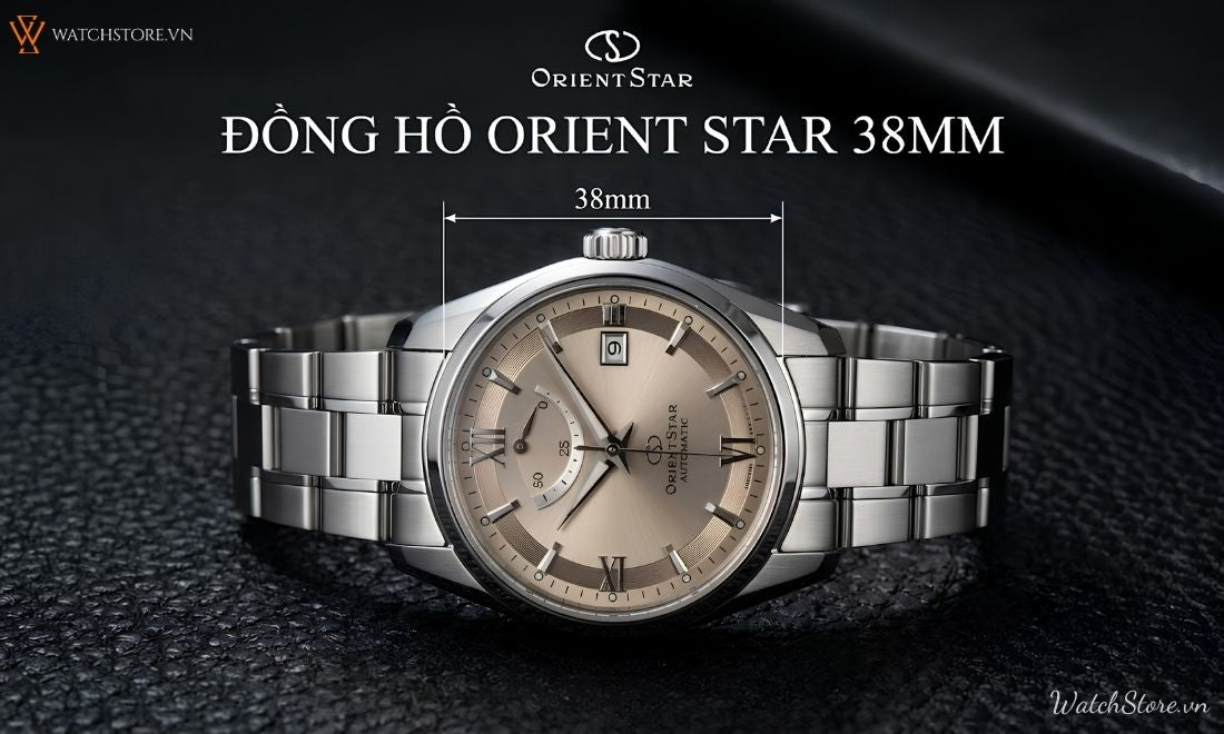 BST đồng hồ Orient Star 38mm chính hãng, mẫu đẹp đáng mua nhất
