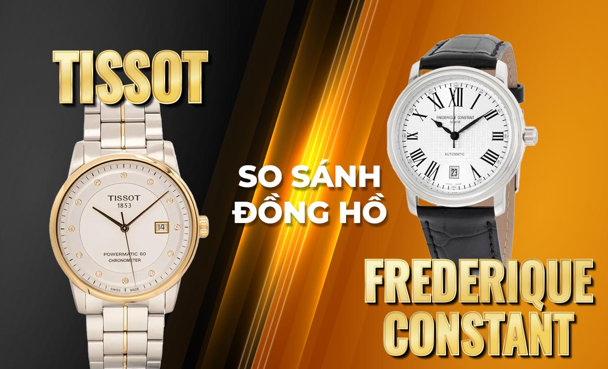 So Sanh Dong Ho Tissot Frederique Constant Thumb 1724841023