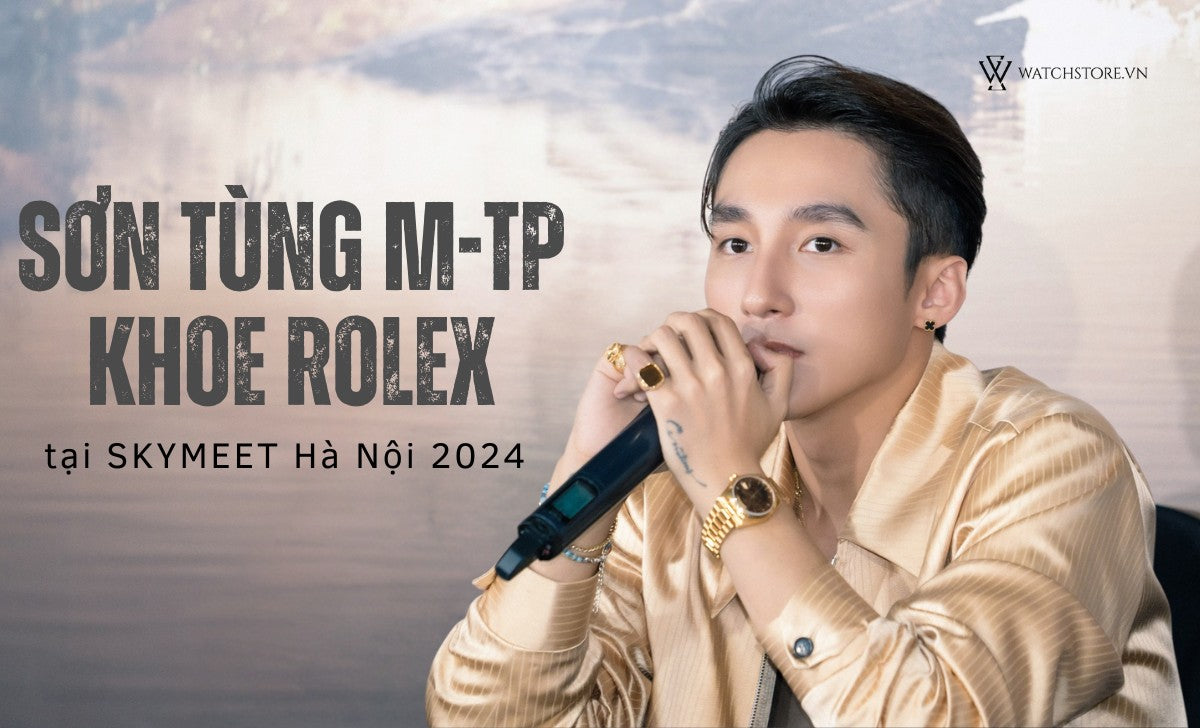 Son Tung M Tp Deo Rolex Tai Skymeet 2024 1717822820