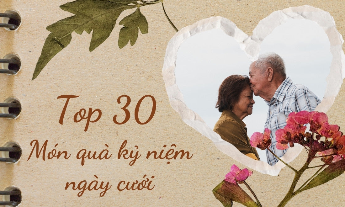 Top 30 Mon Qua Ky Niem Ngay Cuoi 1749114555