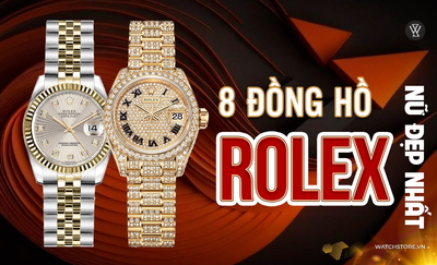 8 mẫu đồng hồ Rolex nữ đẹp nhất, độc đáo, tinh tế, cực sang
