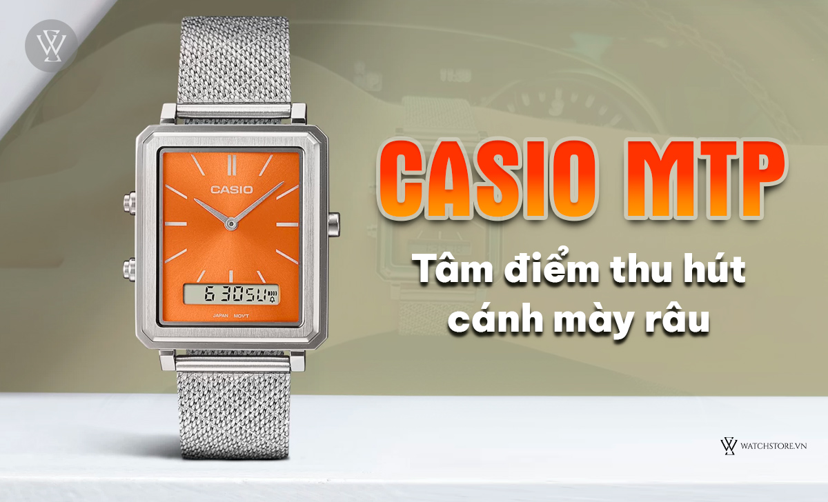 Casio MTP thu hút cánh mày râu