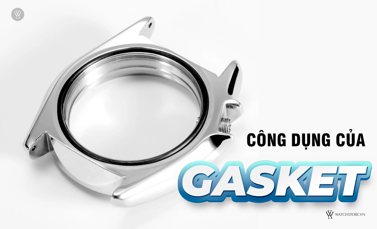 công dụng của Gasket