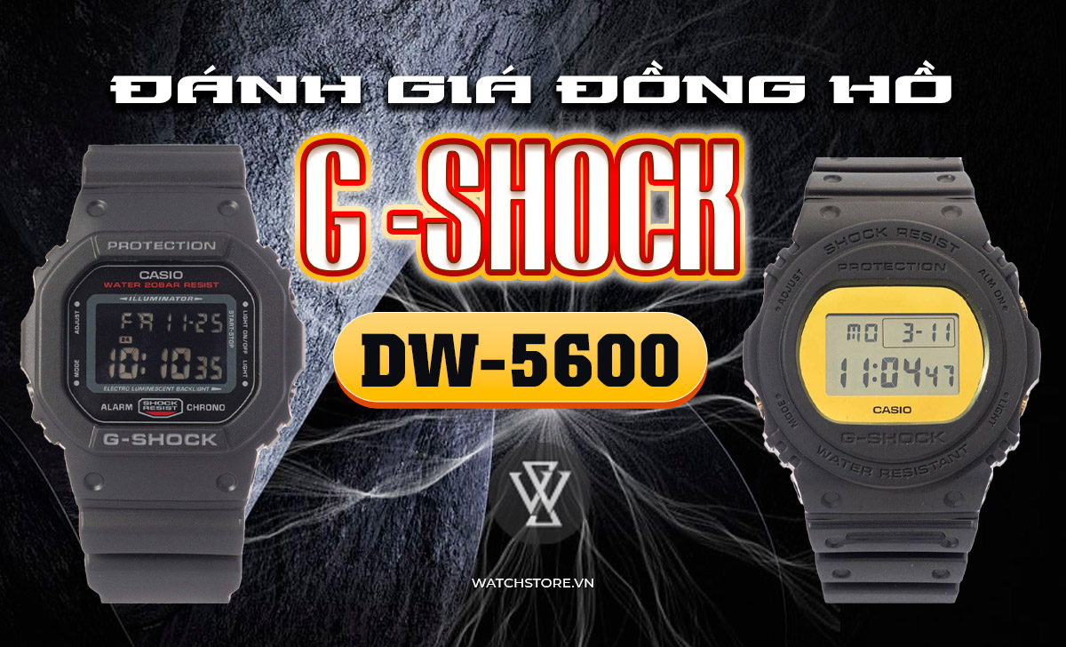 Đánh giá G-Shock DW-5600
