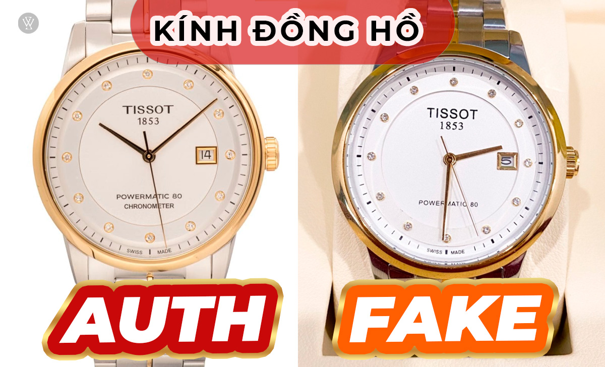 kính đồng hồ Tissot auth fake