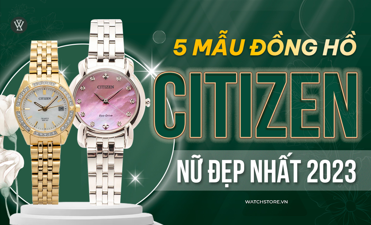 mẫu đồng hồ Citizen nữ đẹp nhất