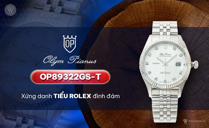 Olym Pianus OP89322GS-T tiểu Rolex đình đám