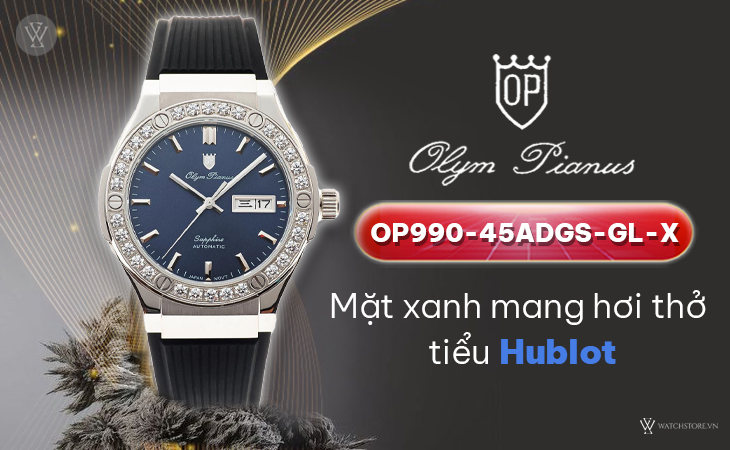 OP990-45ADGS-GL-X mặt xanh