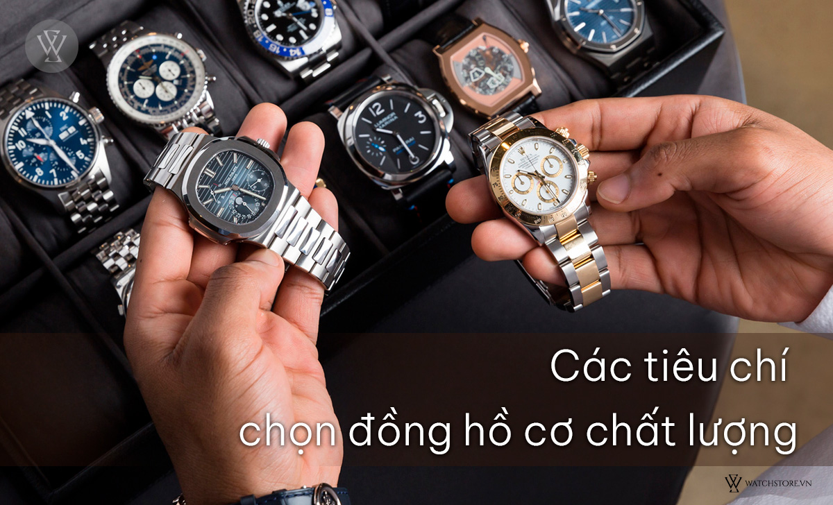 Tiêu chí chọn đồng hồ cơ