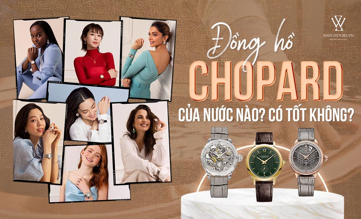 đồng hồ chopard có tốt không