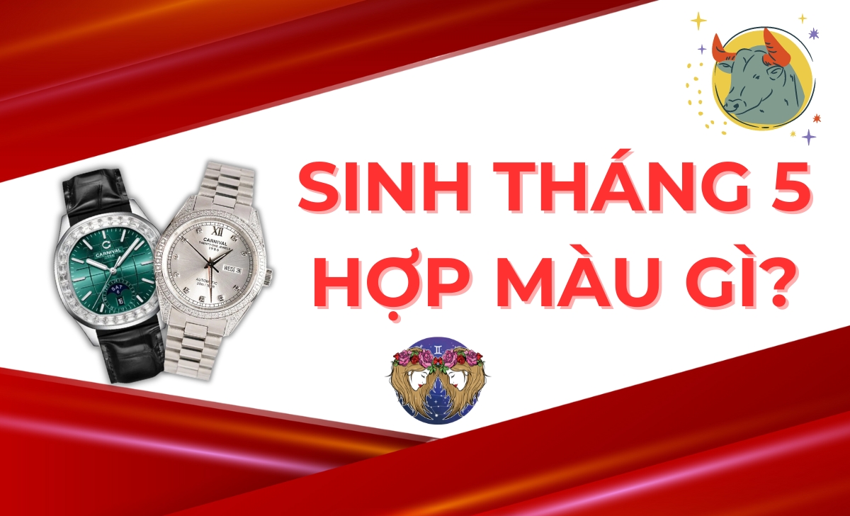 Sinh Tháng 5 Hợp Màu Gì? Khám Phá Màu Sắc Mang Tài Lộc Cho Người Sinh Tháng 5