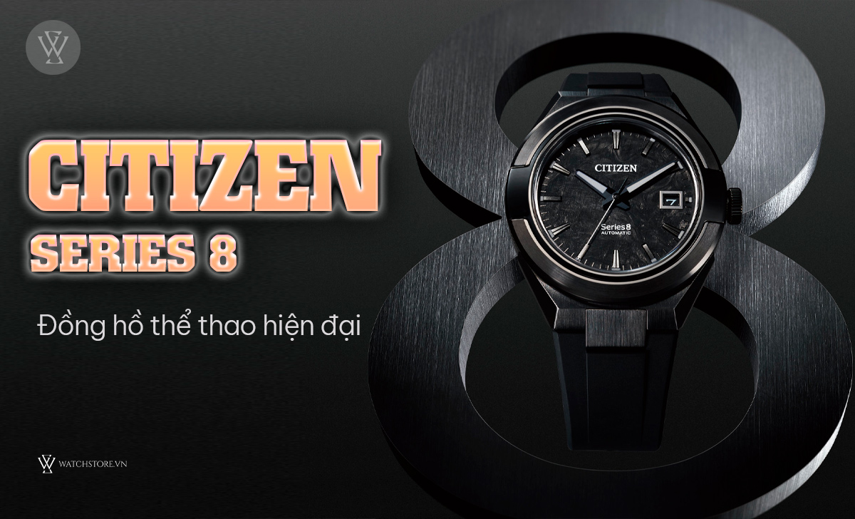 Đồng hồ Citizen 83 Citizen Series 8 thể thao
