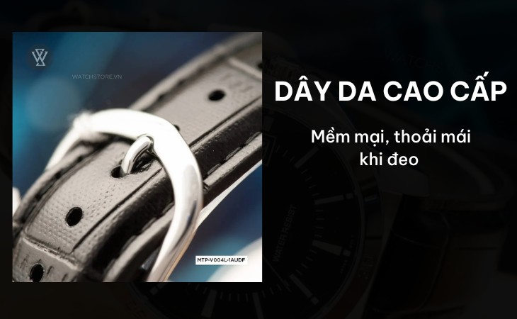 dây da cao cấp tạo cảm giác mềm mại, thoải mái khi đeo