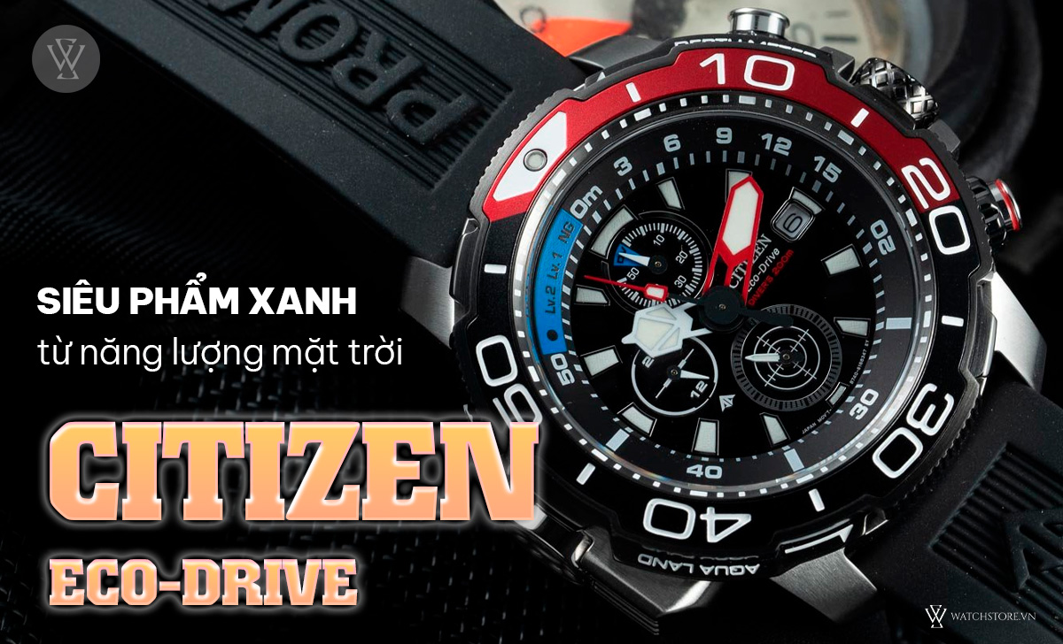 Đồng hồ Citizen Eco Drive 2 Citizen Eco-Drive siêu phẩm xanh