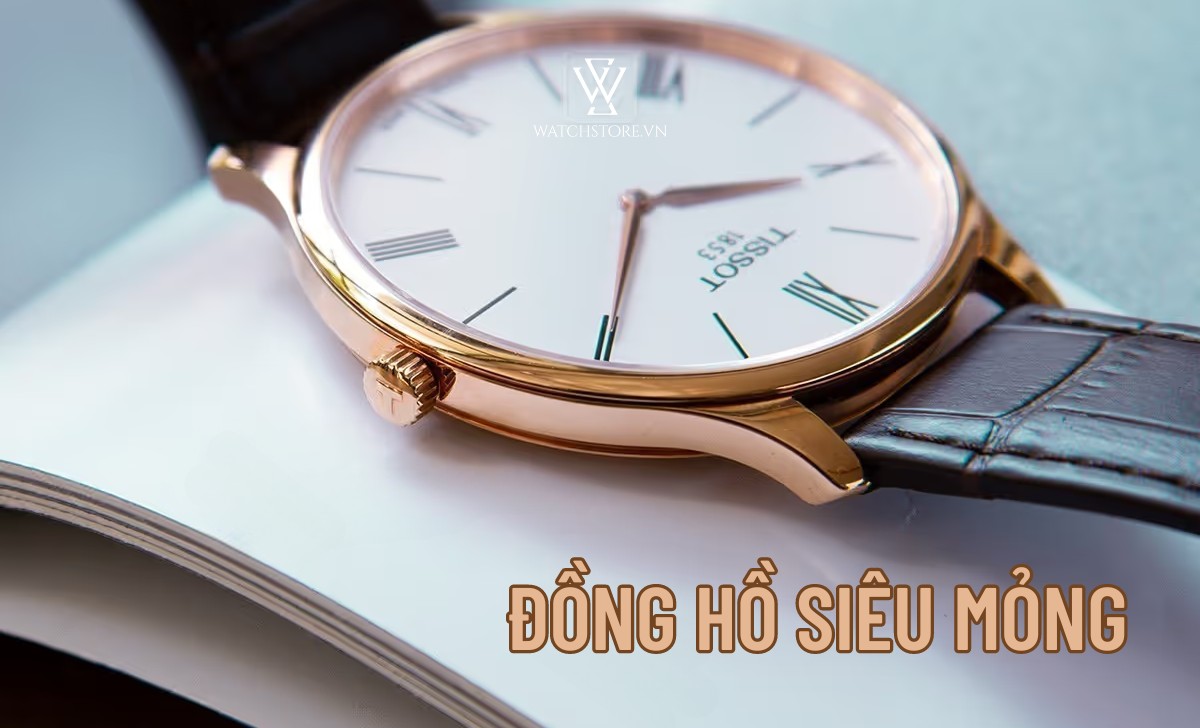 Đồng hồ xu hướng 2025 10 xu hướng đồng hồ siêu mỏng 2024