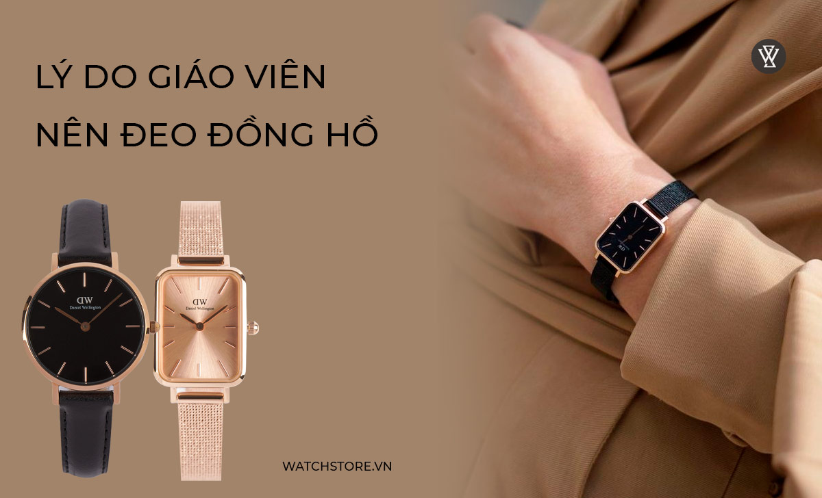 Gợi ý 5 mẫu đồng hồ dành cho giáo viên đẹp, thanh lịch 2024 1 1 132837239 2043312405