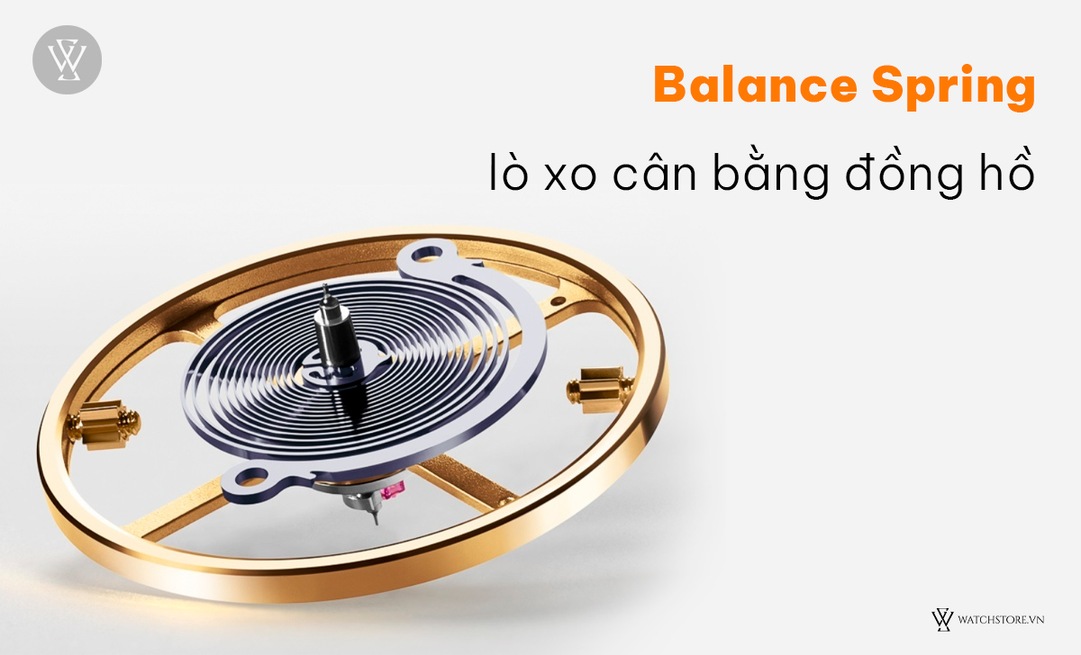 Balance Spring lò xo cân bằng