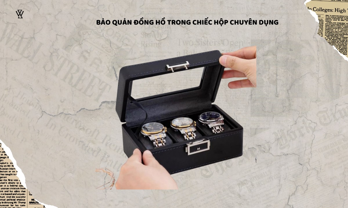 Cách bảo quản đồng hồ khi không sử dụng? Hướng dẫn chi tiết 1 Những lưu ý quan trọng trong quá trình bảo quản đồng hồ