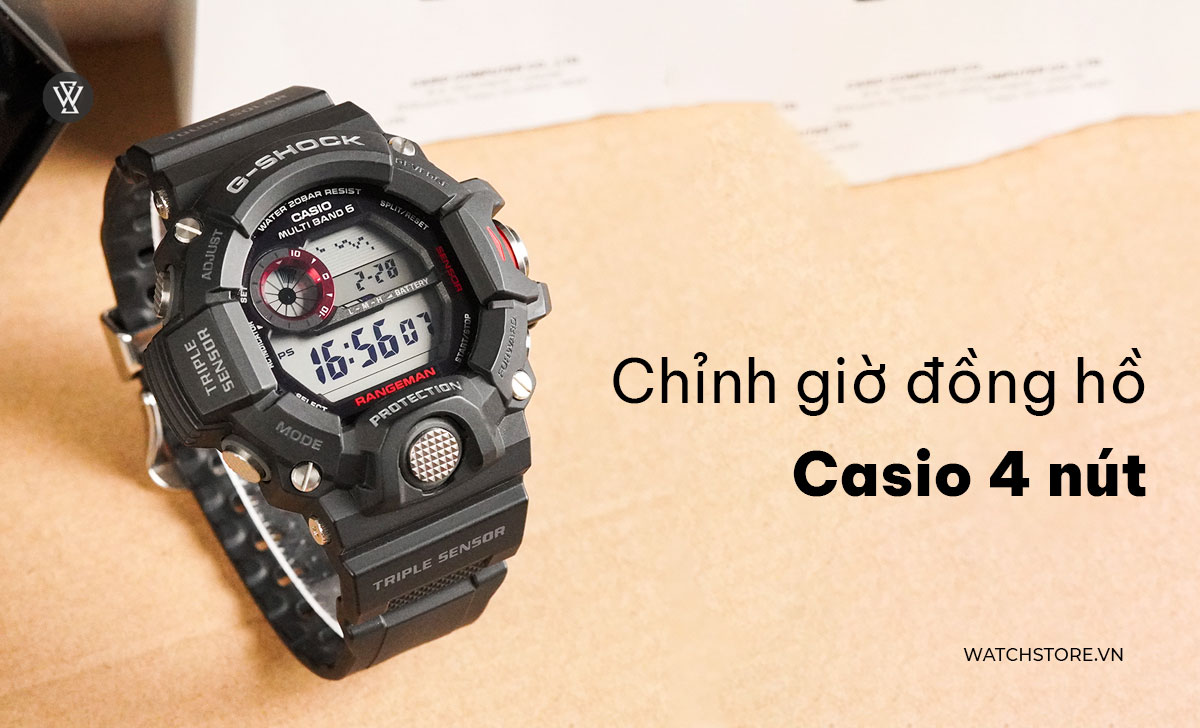 Cách chỉnh ngày, giờ, múi giờ, báo thức đồng hồ Casio 4 nút 1 chỉnh giờ đồng hồ Casio 4 nút