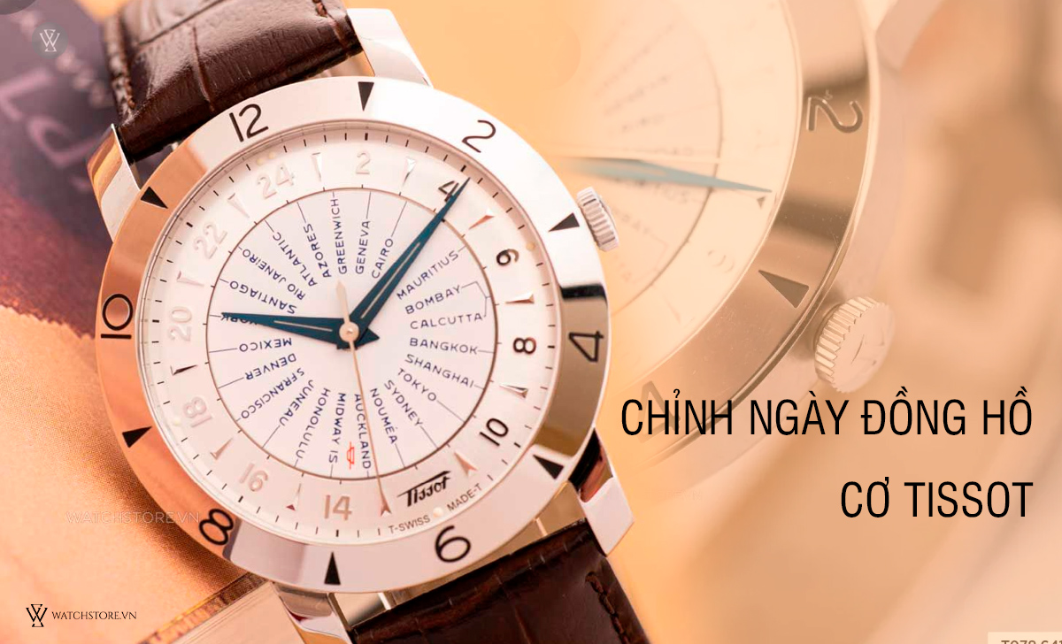 Cách tự chỉnh đồng hồ Tissot 1853 dễ hiểu nhất tại nhà 7 chỉnh ngày đồng hồ cơ Tissot