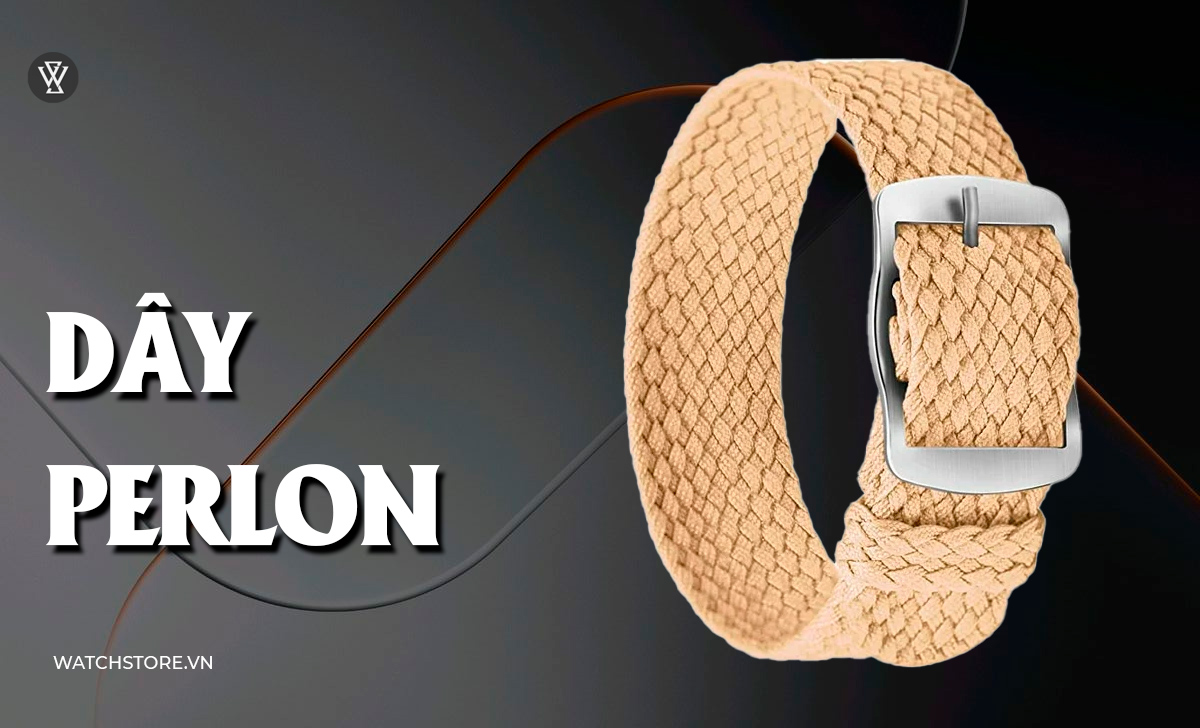 23 kiểu dây đồng hồ kim loại, da, vải, cao su đẹp nên đeo 10 Dây Perlon