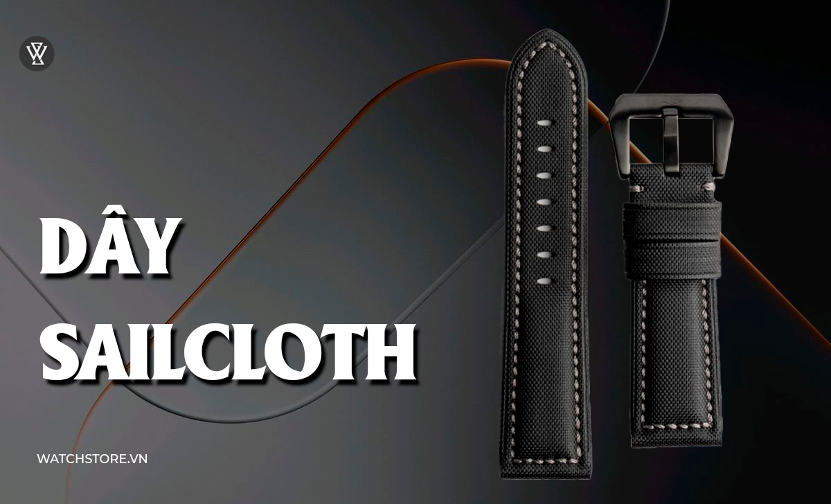 23 kiểu dây đồng hồ kim loại, da, vải, cao su đẹp nên đeo 14 Dây Sailcloth