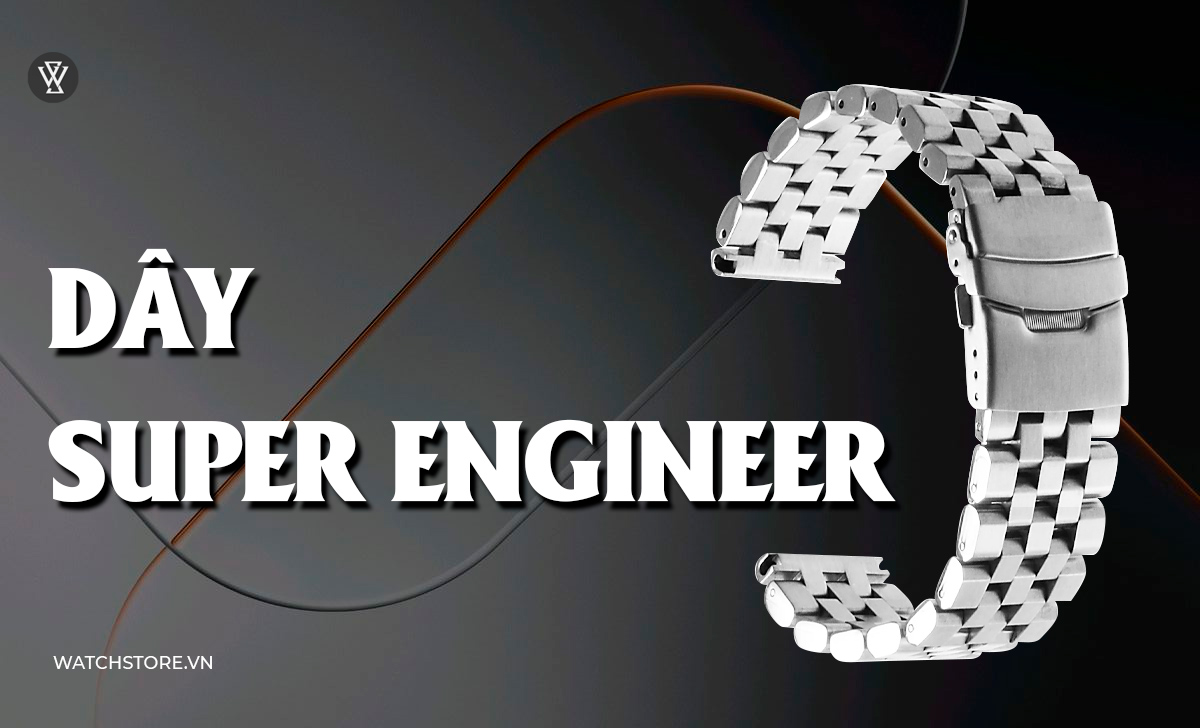 23 kiểu dây đồng hồ kim loại, da, vải, cao su đẹp nên đeo 6 Dây Super Engineer