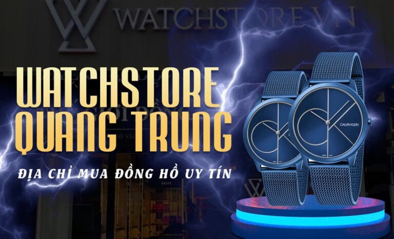 WatchStore – 61 Quang Trung, Gò Vấp, Hồ Chí Minh