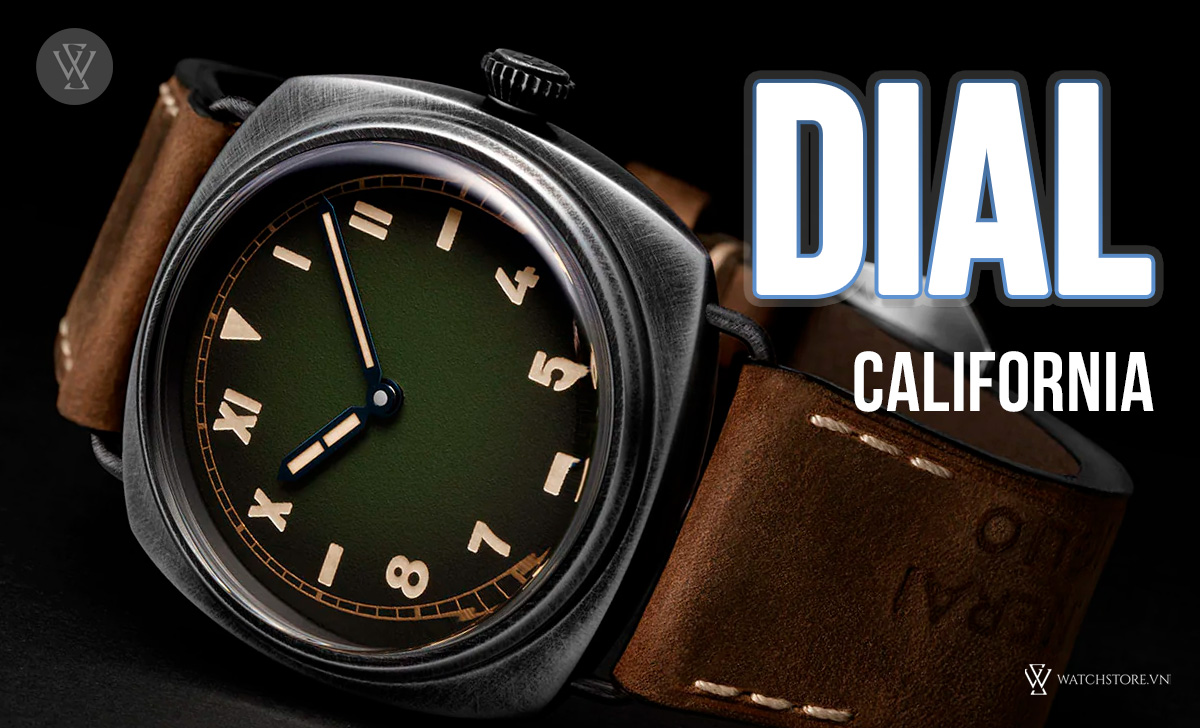 Dial đồng hồ là gì? Chi tiết 30 loại mặt số cần biết 4 Dial California