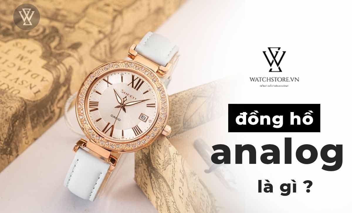 Thế nào là đồng hồ Analog và đồng hồ Digital? - Ảnh 1 Thế nào là đồng hồ Analog và đồng hồ Digital? - Ảnh 1