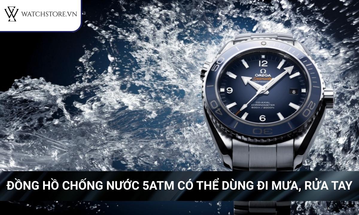 Giải mã chỉ số chống nước của đồng hồ đeo tay cho người mới 2 Đồng hồ có khả năng chịu nước tương đương độ sâu 50m