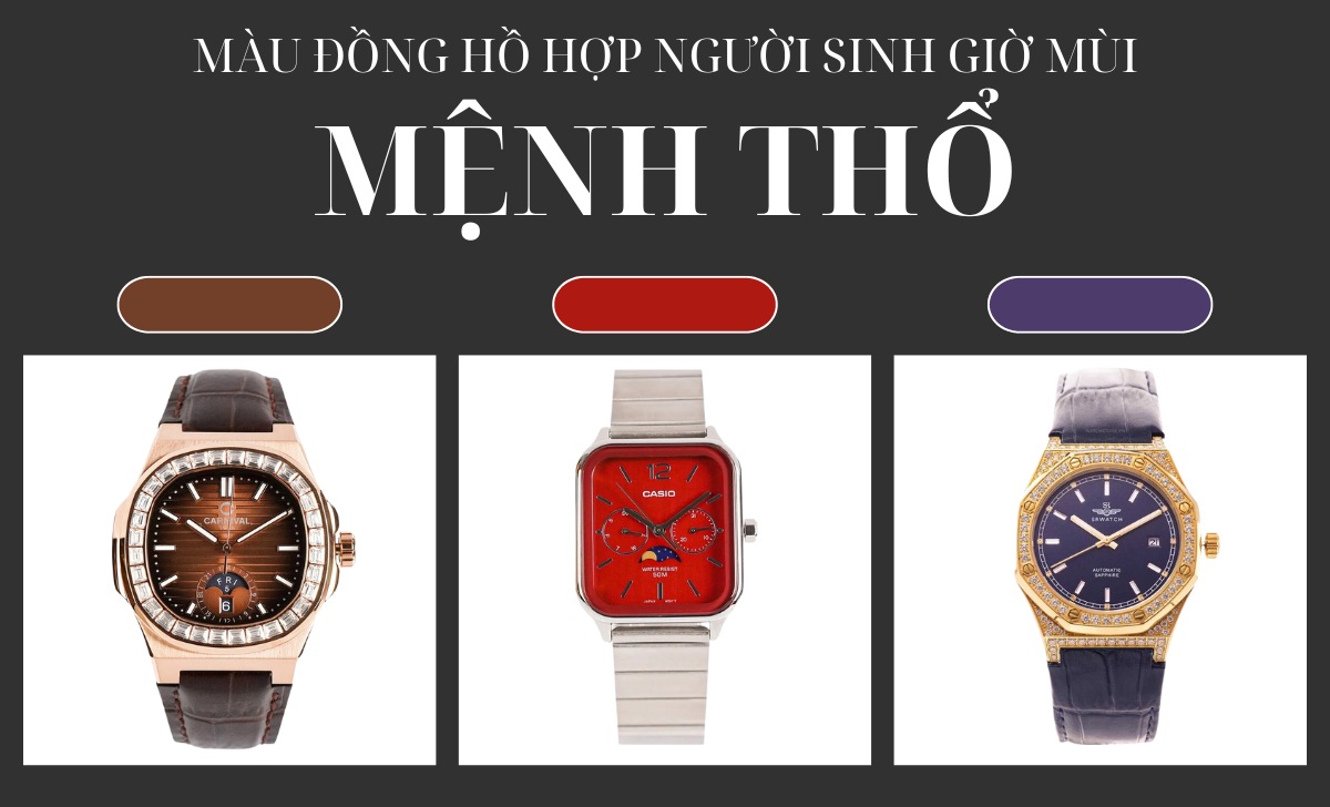 Giờ Mùi là mấy giờ? Chọn đồng hồ hợp can chi người sinh giờ Mùi 51 đồng hồ hợp người sinh giờ Mùi mệnh Thổ