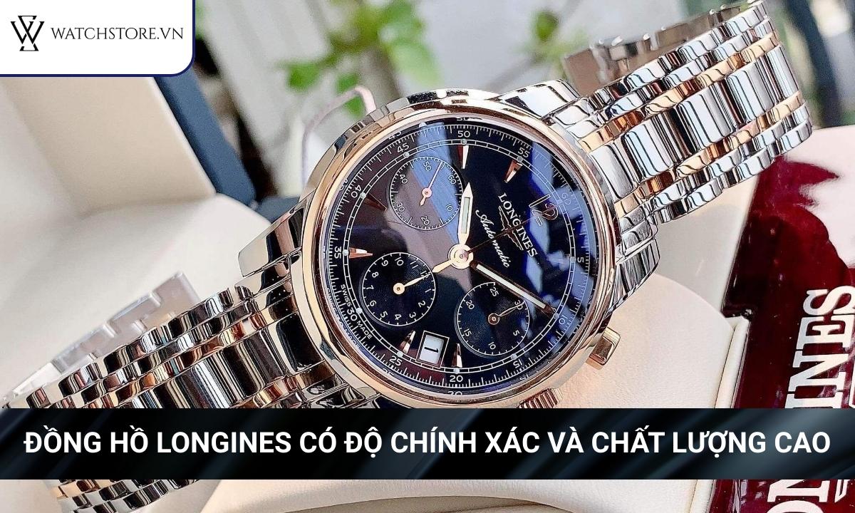 Top 10 thương hiệu đồng hồ Thụy Sĩ tốt nhất hiện nay 6 Đồng hồ Longines có độ chính xác và chất lượng cao