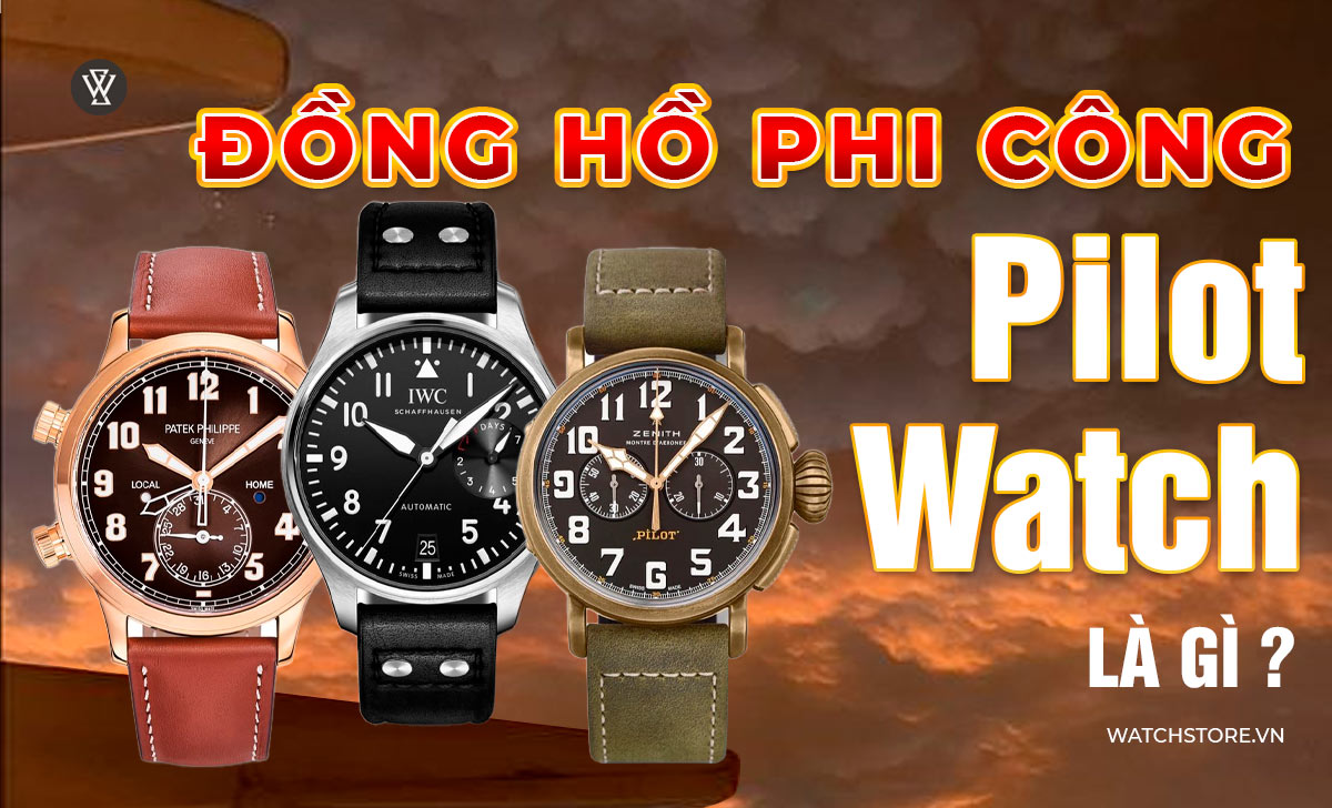 Đồng hồ phi công là gì? 3 loại Pilot Watch phổ biến cần biết 1 Đồng hồ phi công là gì