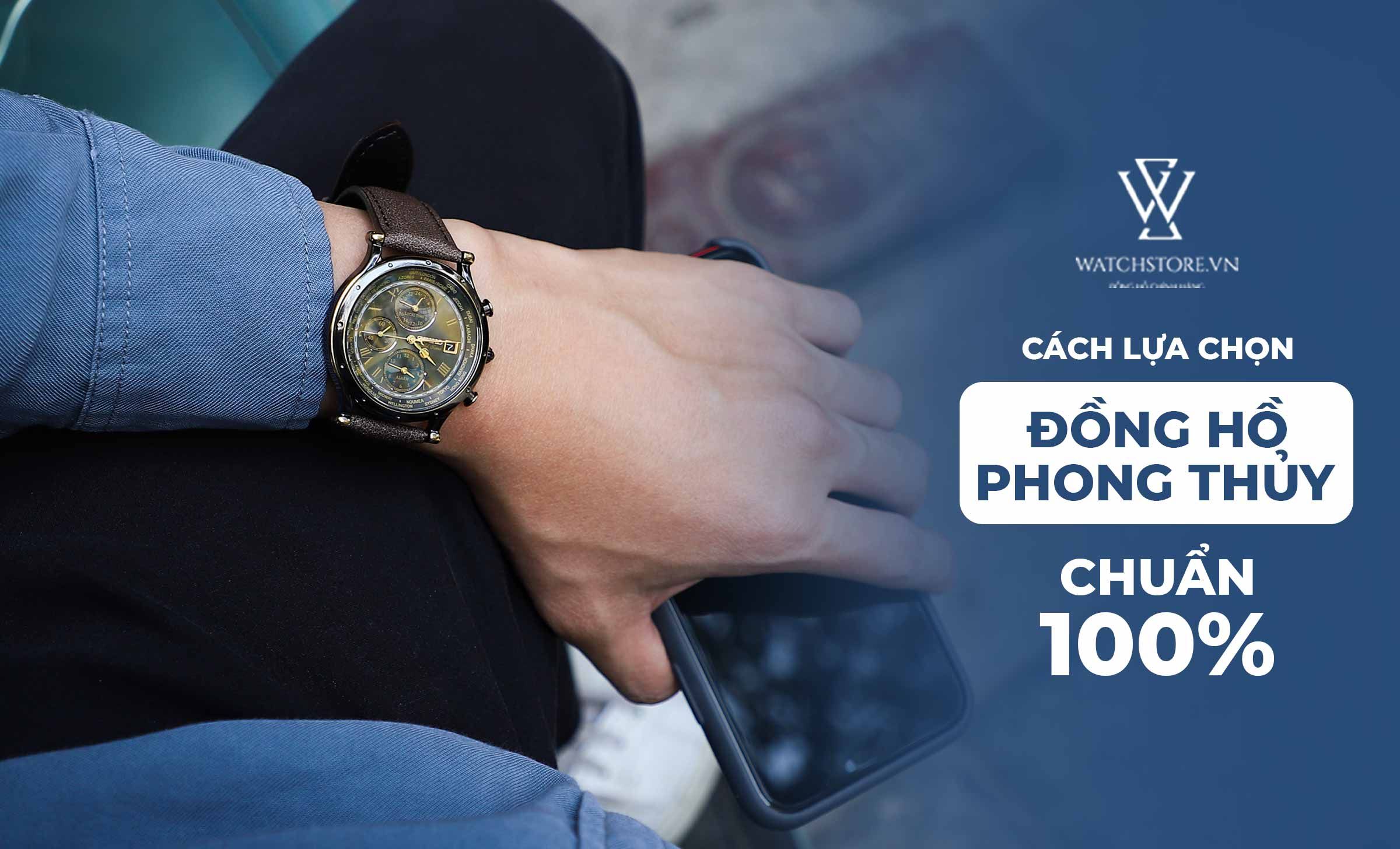 Cách lựa chọn đồng hồ phong thuỷ chuẩn 100% - Ảnh 1 Cách lựa chọn đồng hồ phong thuỷ chuẩn 100% - Ảnh 1