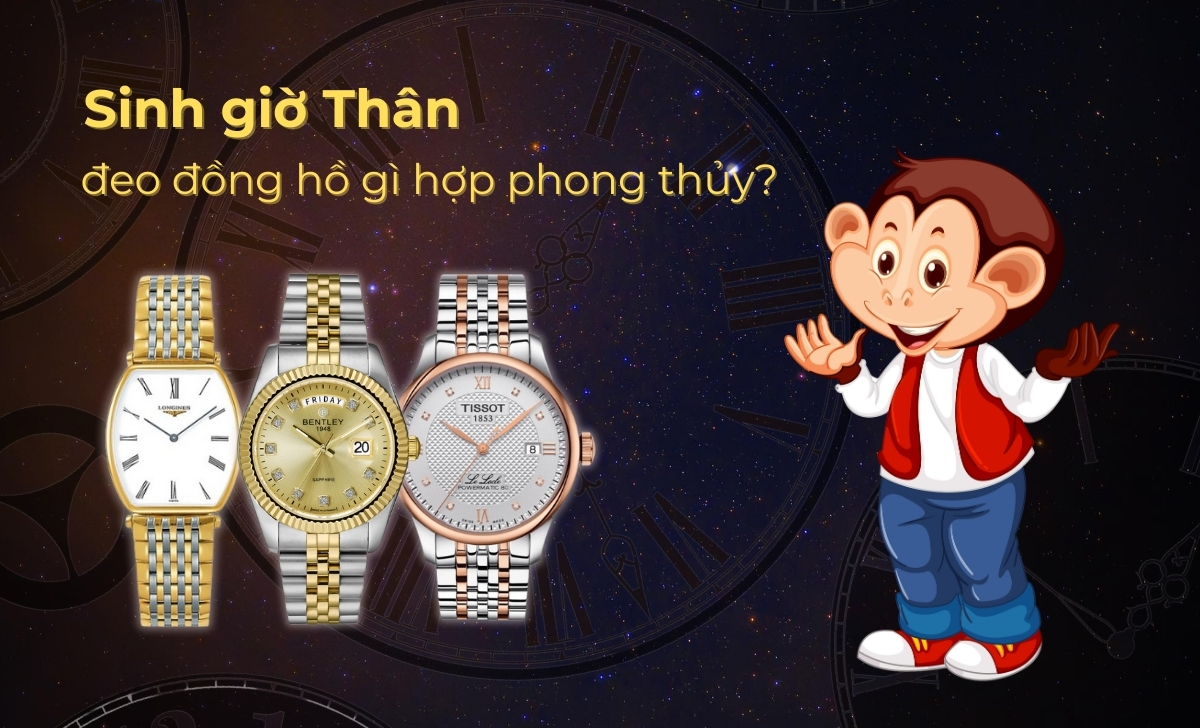 Giờ Thân là mấy giờ? Sinh giờ Thân đeo đồng hồ gì hợp mệnh phong thủy? 2 gio than la may gio 2