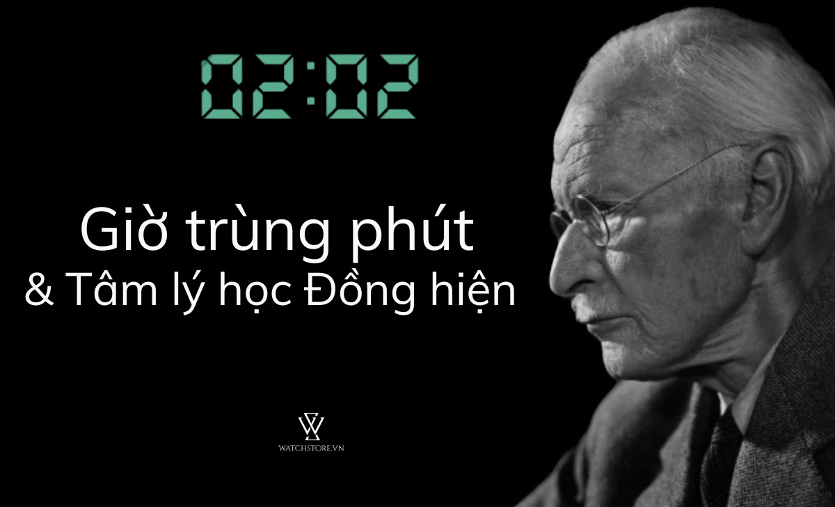 Giờ trùng phút trên đồng hồ là gì? Có bao nhiêu giờ trùng 1 ngày 4 giờ trùng phút Tâm lý học đồng hiện