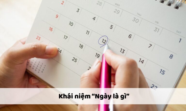 Các loại ngày theo khoa học và cách xác định